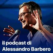 Podcast Il podcast di Alessandro Barbero: Lezioni e Conferenze di Storia