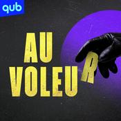 Podcast Au voleur