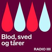 Podcast Blod, sved og tårer