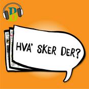 Podcast Børneavisen: Hva' sker der?