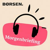 Podcast Børsen Morgenbriefing