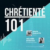 Podcast Chrétienté 101