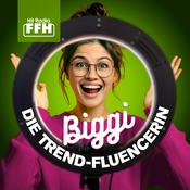 Podcast Comedy-Podcast: Biggi – die Trend-Fluenzerin