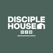 Podcast Disciple House - Podcast