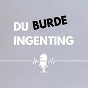 Podcast Du Burde Ingenting