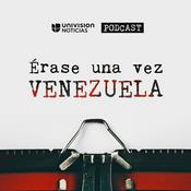 Podcast Érase una vez Venezuela