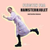 Podcast Flugten fra hamsterhjulet