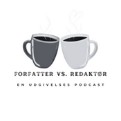 Podcast Forfatter vs. Redaktør