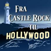 Podcast Fra Castle Rock til Hollywood