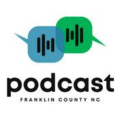 Podcast Franklin County N.C. Podcast