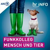 Podcast hr-iNFO Funkkolleg Mensch und Tier