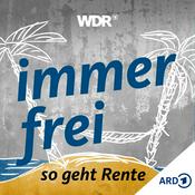 Podcast "immer frei – so geht Rente" | WDR