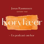 Podcast Koryfæer - En podcast om kor