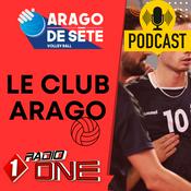 Podcast Le Club ARAGO