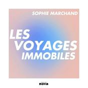 Podcast Les Voyages immobiles