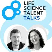 Podcast Life Science Talent Talks