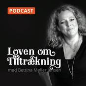 Podcast Loven om Tiltrækning