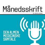 Podcast Månedsskrift for almen praksis