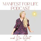 Podcast Manifest for Life