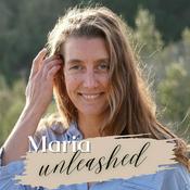 Podcast Maria Unleashed