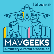 Podcast MAVGEEKS: A Military Aircraft Obsession