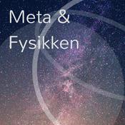 Podcast Meta & Fysikken