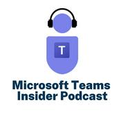 Podcast Microsoft Teams Insider