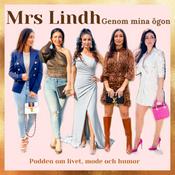 Podcast Mrs Lindh - Genom mina ögon