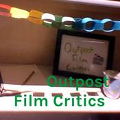 Podcast Outpost Film Critics