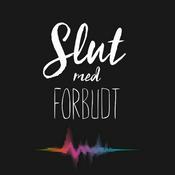 Podcast Slut med forbudt