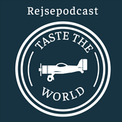 Podcast Taste the World - Rejsepodcast