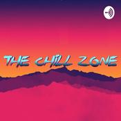 Podcast The Chill Zone