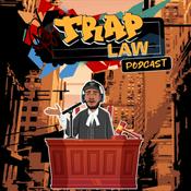 Podcast The Trap Law Podcast