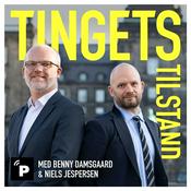 Podcast Tingets tilstand med Damsgaard og Jespersen