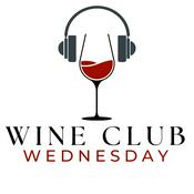 Podcast Wine Club Wednesday