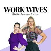 Podcast Work Wives