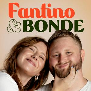 Podcast Fantino og Bonde