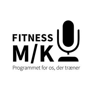 Lyt til Fitness M/K i appen