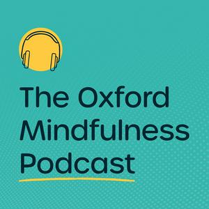 Lyt til The Oxford Mindfulness Podcast i appen