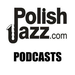 Lyt til Polish Jazz Podcasts i appen